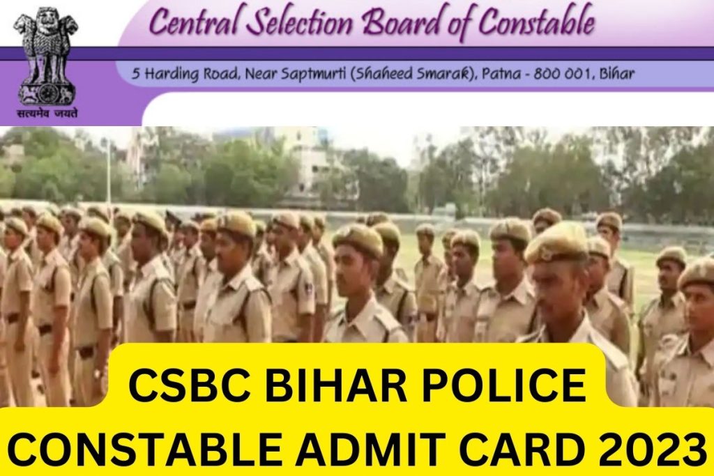 Bihar Police Constable Admit Card 2023, csbc.bihar.nic.in Hall Ticket Link