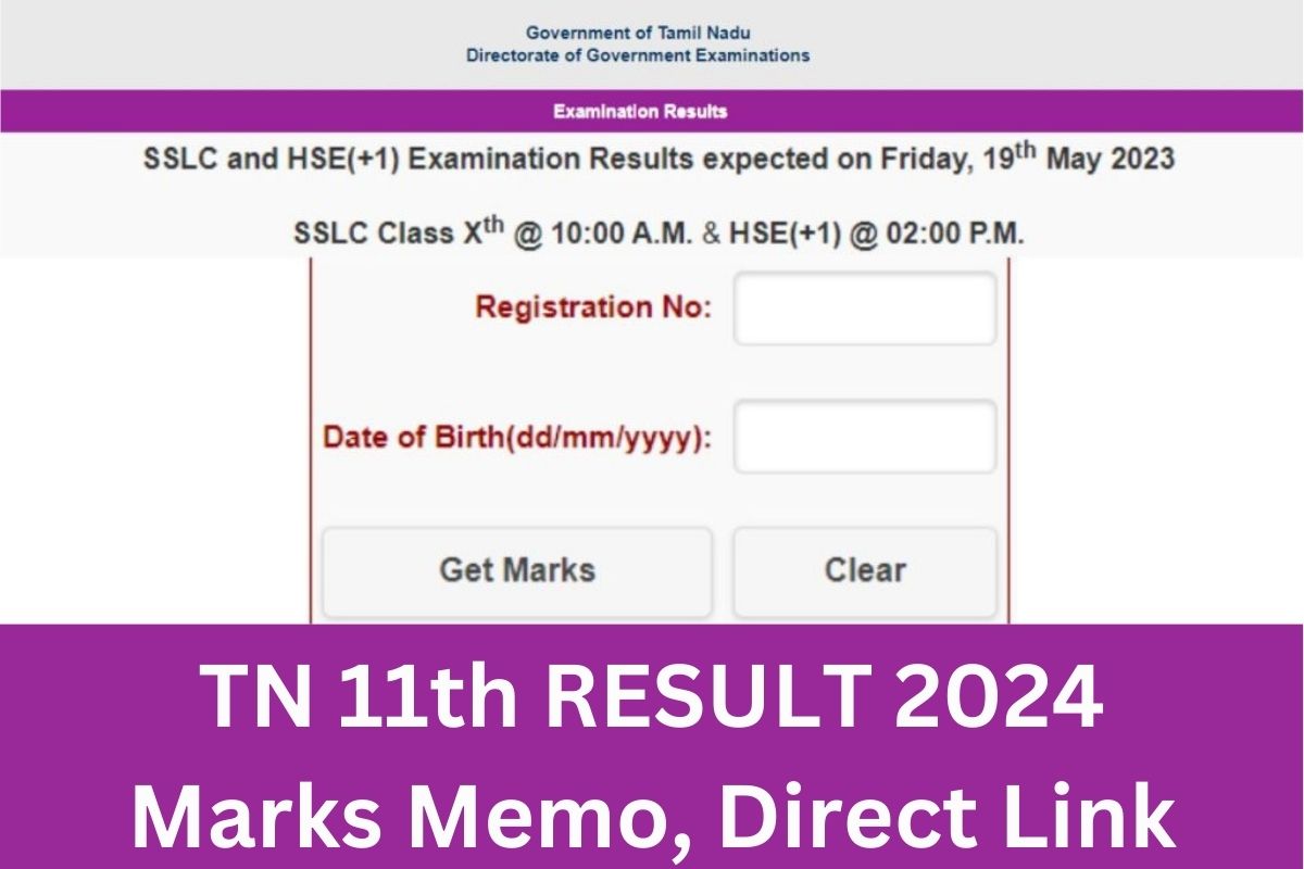 TN 11th Result 2024, tnresults.nic.in HSE +1 Plus One Marks Memo Link